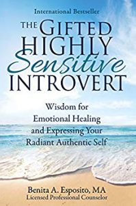 Book Cover: The Gifted Highly Sensitive Introvert: Wisdom for Emotional Healing and Expressing Your Radiant Authentic Self (Kindle Edition)